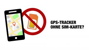GPS-Tracker ohne SIM-Karte